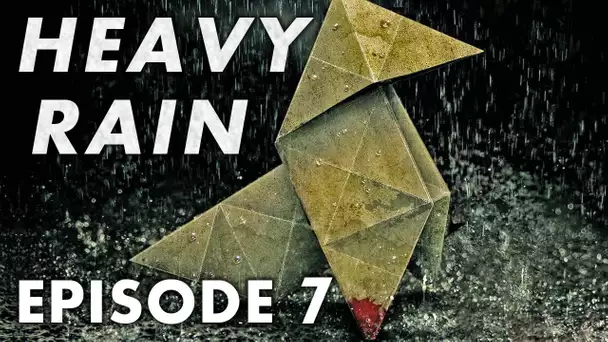 Heavy Rain : Episode 7 | Drôle de fête - Let&#039;s Play