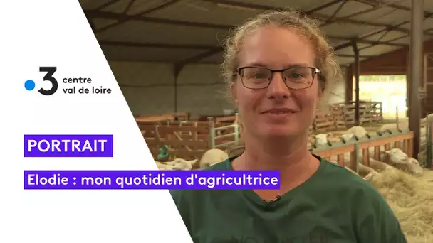 Portrait d'Elodie : mon quotidien d'agricultrice