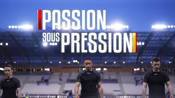 Documentaire : Passion sous pression - Comment vit-on dans la peau d’un arbitre ?