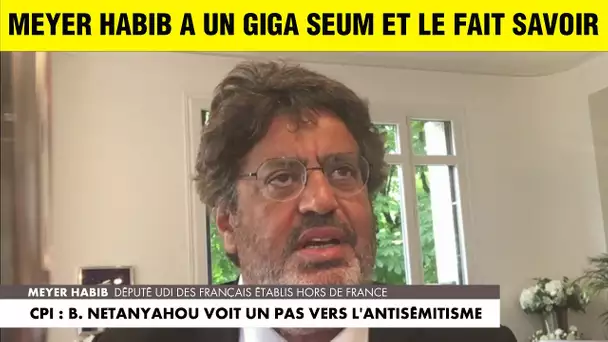 MEYER HABIB A UN PROFOND SEUM ET EN PARLE SUR CNEWS