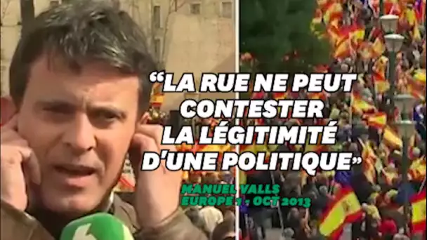 Valls en 2013 : "La rue ne peut contester la légitimité d'une politique". Et pourtant...