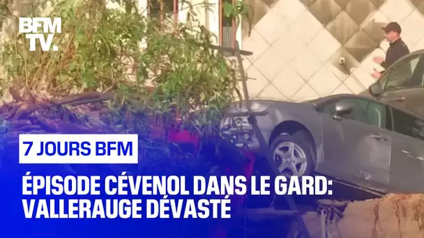 Épisode cévenol dans le Gard: Vallerauge dévasté