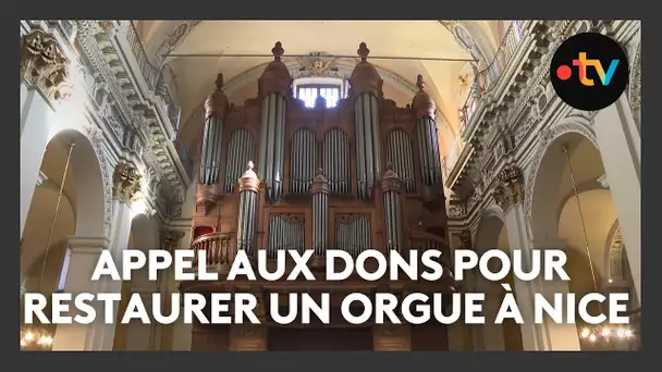 Un appel au don pour sauver le grand orgue de la cathédrale Sainte-Réparate à Nice