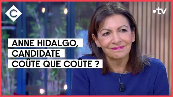 Anne Hidalgo : le calice jusqu’à la lie - C à vous - 09/02/2022