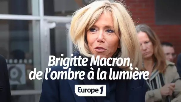 Brigitte Macron, de l'ombre à la lumière