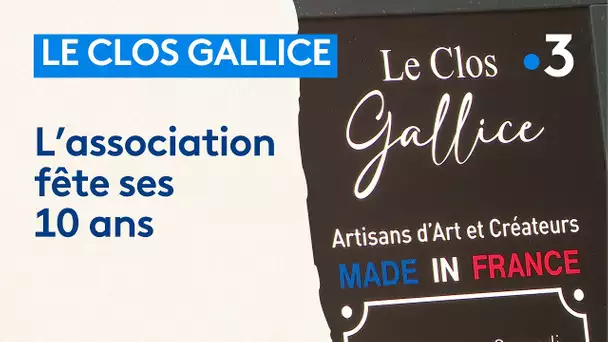 Feuilleton 1/4 : Les 10 ans du Clos Gallice