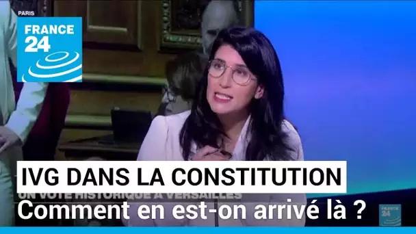 Inscription de l'VG dans la Constitution : comment en est-on arrivé là ? • FRANCE 24