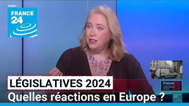 Les réactions en Europe aux résultats des élections législatives en France • FRANCE 24