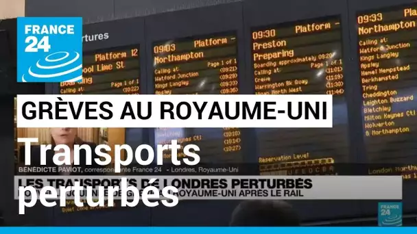 Royaume-Uni : transports perturbés à Londres pour une nouvelle journée de grève • FRANCE 24