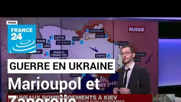 Guerre en Ukraine : quelle est la situation à Marioupol et Zaporojie ? • FRANCE 24