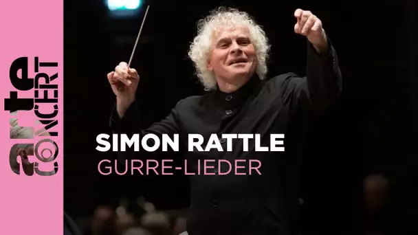 Simon Rattle dirige Schönberg - ARTE Concert