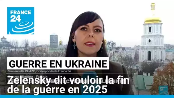 Guerre en Ukraine : Zelensky dit vouloir la fin de la guerre en 2025 • FRANCE 24