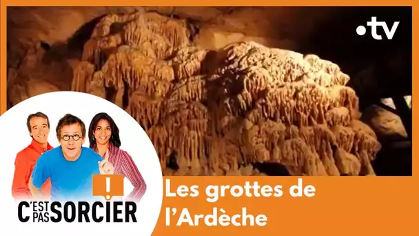 Le mystère des grottes de l'Ardèche - C'est pas sorcier [Intégrale]