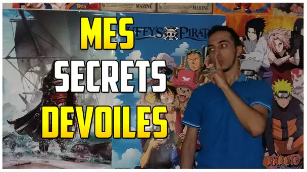 MES SECRETS DÉVOILÉS !!