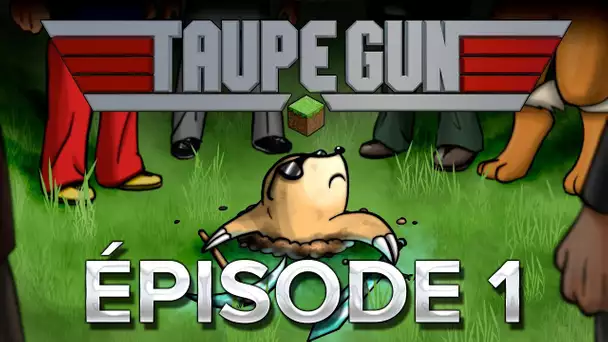 TAUPE GUN S06E01 : LE DÉBUT