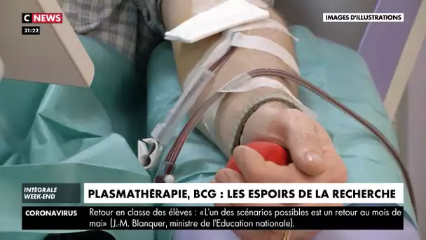 Plasmathérapie, BCG : les espoirs de la recherche