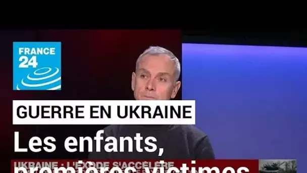 Ukraine : "Dans ce conflit, les enfants sont les premières victimes", déplore l'Unicef