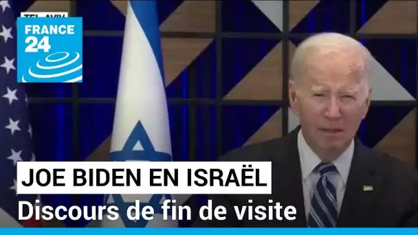 Joe Biden en Israël : discours de fin de visite du président américain • FRANCE 24