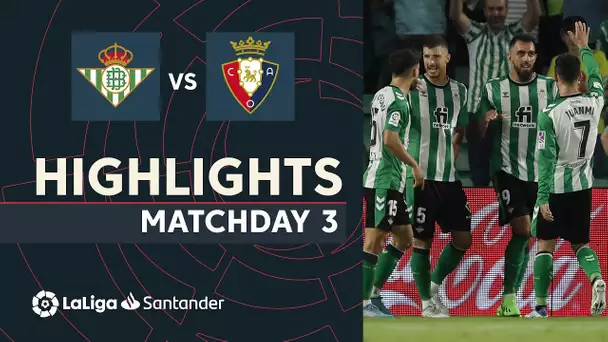 Resumen de Real Betis vs CA Osasuna (1-0)