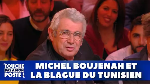 Michel Boujenah et la blague du tunisien !