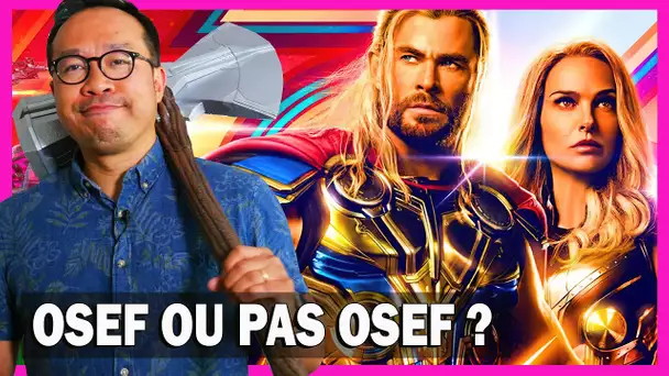 THOR Love & Thunder : UN ÉPISODE FILLER, OSEF ou PAS OSEF ? (Critique Sans Spoil)