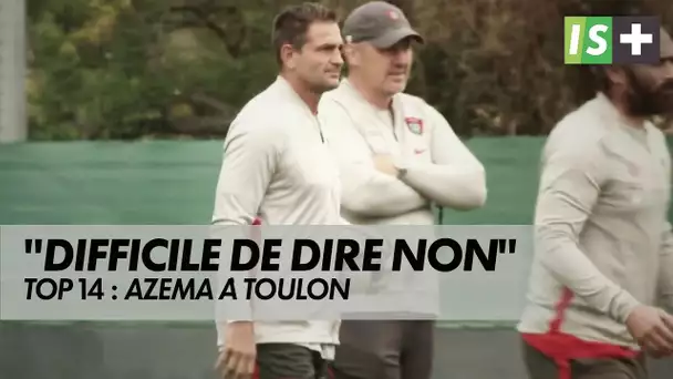 Franck Azema : "Difficile de dire non à Toulon"