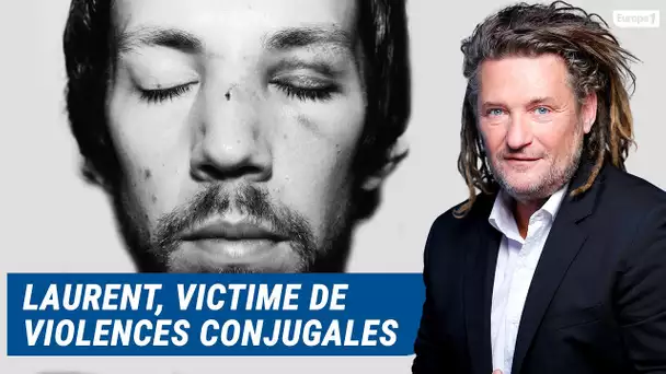 Olivier Delacroix (Libre antenne) - Laurent a été victime de violences conjugales pendant 13 ans