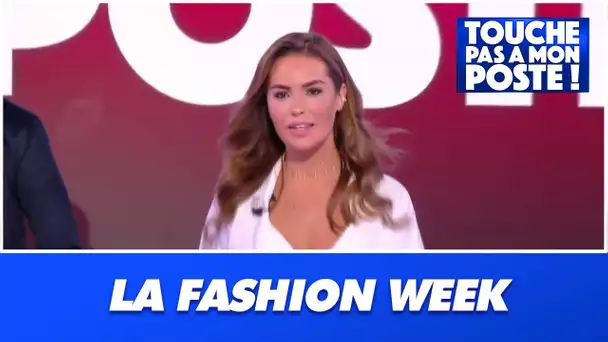 La Fashion Week de TPMP