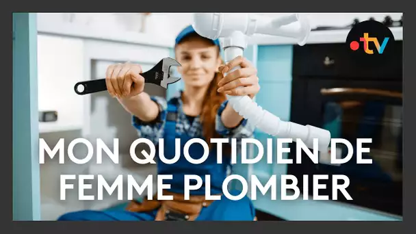 Mon quotidien de femme plombier