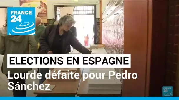 Elections municipales et régionales en Espagne: très lourde défaite pour Pedro Sánchez