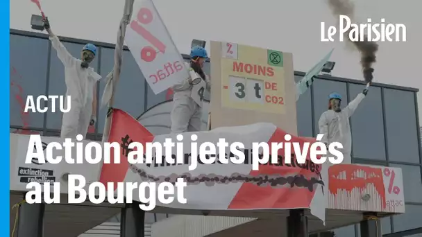 Des militants écologistes anti-jets privés bloquent l’aéroport du Bourget