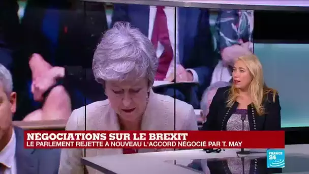 Nouvel échec pour l'accord de Brexit : "c'est profondément regrettable" a réagi Theresa May