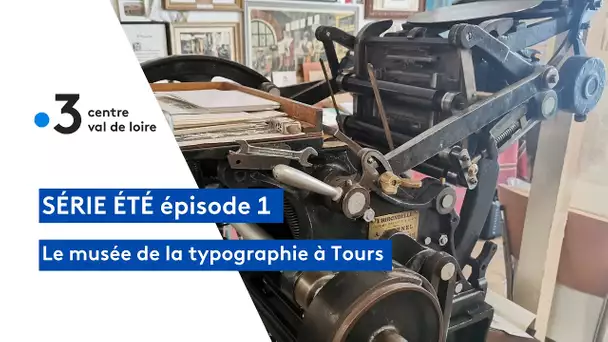 Tours : le musée de la typogaphie