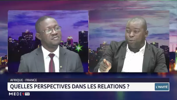 Afrique-France: quelles perspectives dans les relations ?