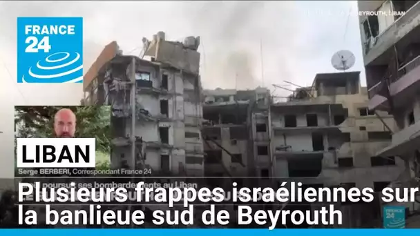 Liban : plusieurs frappes israéliennes sur la banlieue sud de Beyrouth dans la nuit • FRANCE 24