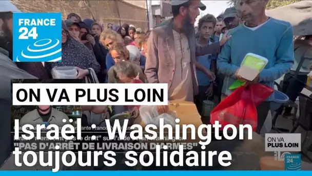 Israël: Washington toujours solidaire • FRANCE 24