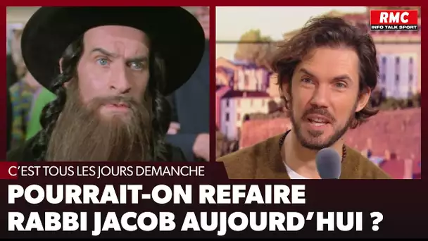 Pourrait-on refaire Rabbi Jacob aujourd'hui ?