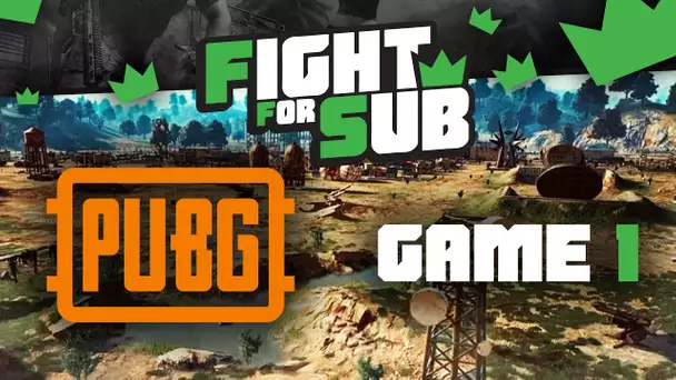 FFS #13 : PUBG - Game 1