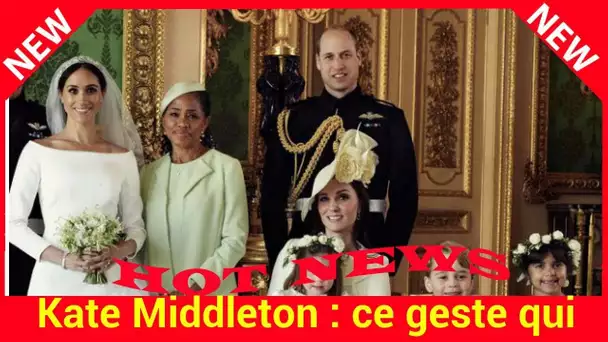 Kate Middleton : ce geste qui a fait parler au mariage de Meghan Markle