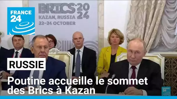 Poutine accueille le sommet des Brics à Kazan en Russie • FRANCE 24