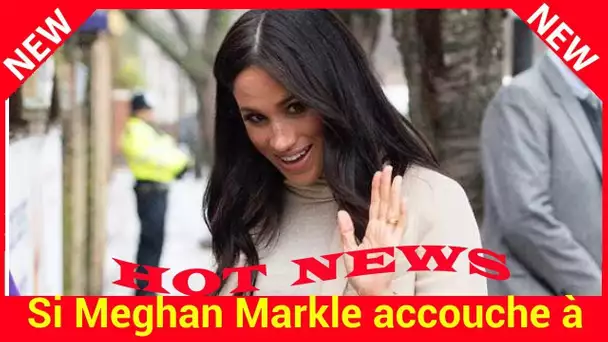 Si Meghan Markle accouche à Frimley Park elle pourra demander un menu végétalien !