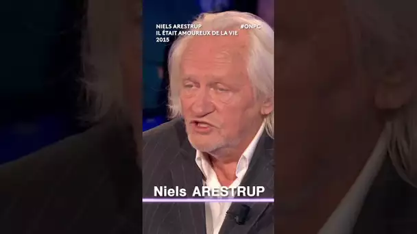 Niels Arestrup : "J'avais envie de vivre dans le sens le plus premier du terme" #ONPC 2015