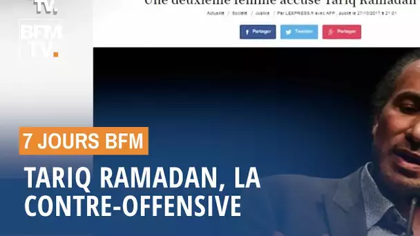 Tariq Ramadan, la contre-offensive - 07/09