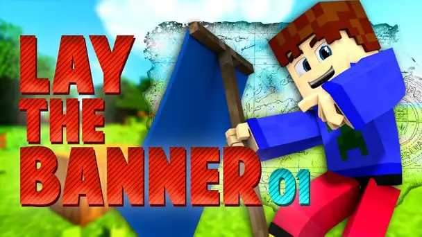 Minecraft Lay The Banner #1 - On est trop fort !