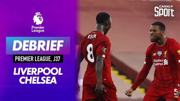 Le debrief de Liverpool - Chelsea : festival offensif à Anfield !