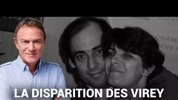 Hondelatte Raconte : La disparition des Virey (récit intégral)