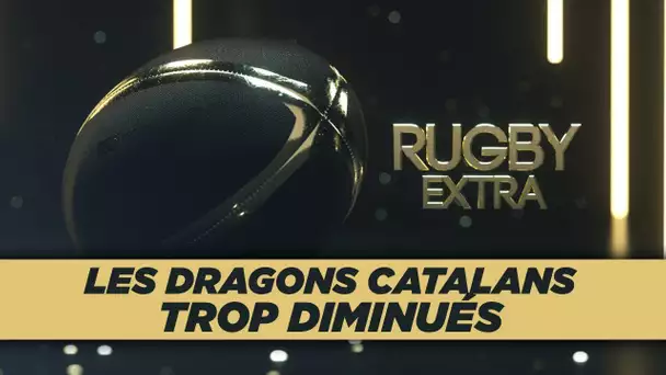 Rugby Extra : Les Dragons Catalans trop diminués