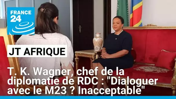 Thérèse KAYIKWAMBA WAGNER, ministre des Affaires étrangères de la RDC dans le Journal de l'Afrique