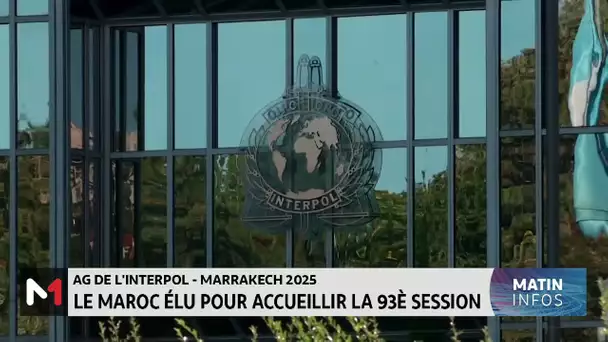 Le Maroc élu pour accueillir la 93ème session de l´AG de l´Interpol