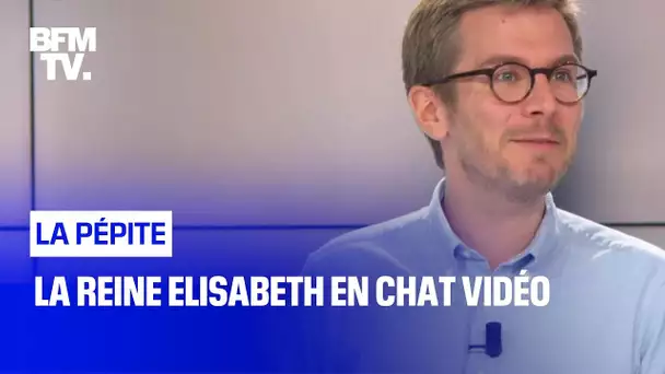 La reine Elisabeth en chat vidéo